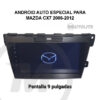 ANDROID AUTO MAZADA CX7 2006-2012