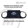 Android Auto para Toyota SCION XB 2007-2019 9 pulgadas